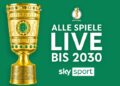 Sky Deutschland erwirbt die Live-Rechte für alle Spiele des DFB-Pokals bis 2030: alle Tore, alle Sensationen und der Traum von Berlin auch in Zukunft bei Sky Sport